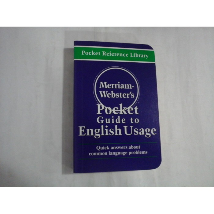 POCKET GUIDE TO ENGLISH USAGE - MERRIAM-WEBSTER'S 